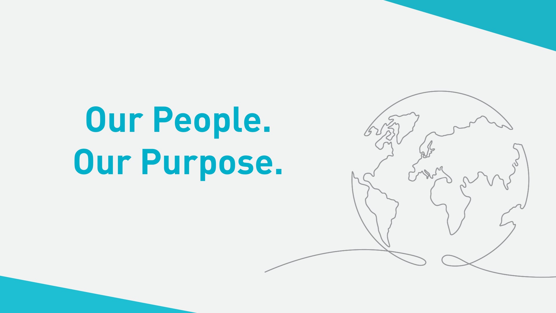 Our People. Our Purpose.